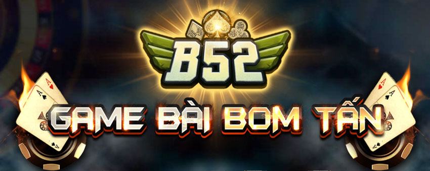 game b52 - B52 club - Đẳng cấp game bài đổi thưởng bom tấn