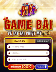 Hướng dẫn cách đăng ký tài khoản game tại RikVip