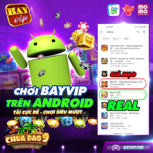 Hướng dẫn tải App BayVip về cho điện thoại