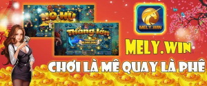 Ứng dụng game MelyWin tích hợp sẵn trên điện thoại