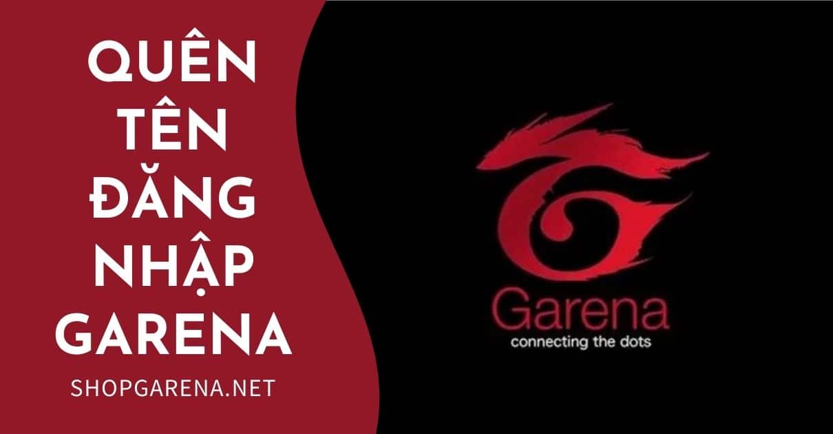 Quen Ten Dang Nhap Garena