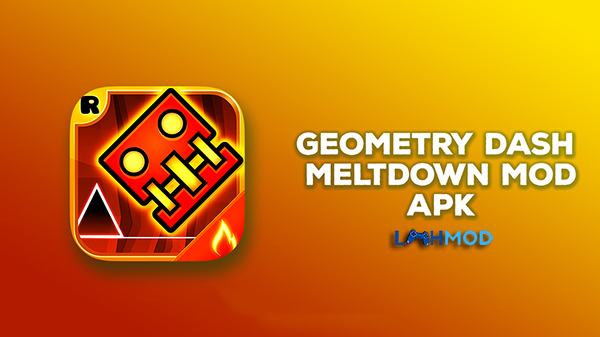 Geometry Dash Meltdown MOD