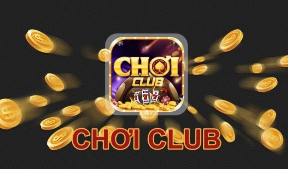 Chơi Club